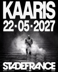 Kaaris – Stade de France – Saint-Denis – Samedi 22 mai 2027 à 20h