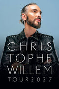 Christophe Willem – Arena du Pays d'Aix – Aix-en-Provence – Mardi 27 octobre 2027 à 20h